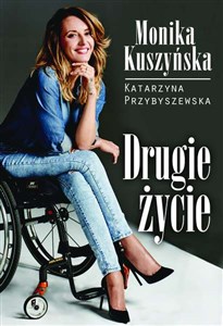 Drugie Życie Monika Kuszyńska  