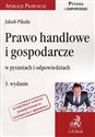 Prawo handlowe i gospodarcze w pytaniach i odpowiedziach to buy in USA