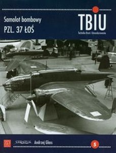 TBiU-5 Samolot bombowy PZL 37 ŁOŚ Bookshop