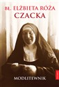 Modlitewnik  - Elżbieta Róża Czacka