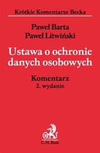 Ustawa o ochronie danych osobowych Komentarz Polish bookstore