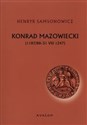 Konrad Mazowiecki 1187/88-31 VIII 1247 online polish bookstore