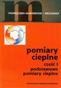 Pomiary cieplne Część 1 Podstawowe pomiary cieplne  