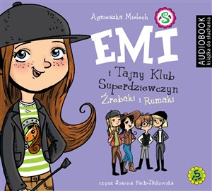 [Audiobook] Emi i Tajny Klub Superdziewczyn Tom 5 Źrebaki i Rumaki  