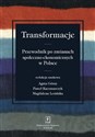 Transformacje Przewodnik po zmianach społeczno-ekonomicznych - Agata Górny, Paweł Kaczmarczyk, Magdalena Lesińska Polish Books Canada
