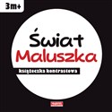 Świat Maluszka - książeczka kontrastowa - Opracowanie Zbiorowe