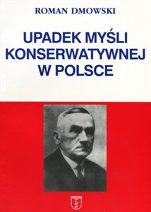 Upadek myśli konserwatywnej w Polsce online polish bookstore