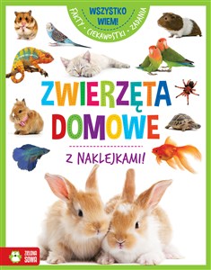 Wszystko wiem! Zwierzęta domowe 
