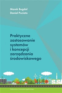 Praktyczne zastosowanie systemów i koncepcji zarządzania środowiskowego polish books in canada