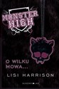 Monster High 3 O wilku mowa bookstore