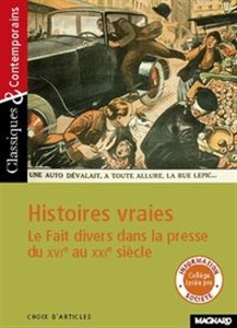 Histoires vraies Le fait-divers dans la presse du XVI au XXI siecle buy polish books in Usa