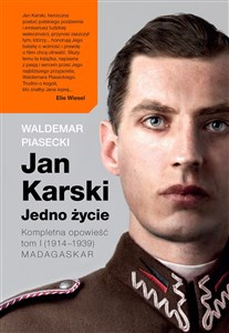 Jan Karski Jedno życie Kompletna opowieść Tom 1 (1914-1939) Madagaskar to buy in Canada