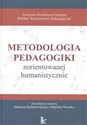 Metodologia pedagogiki zorientowanej humanistycznie   