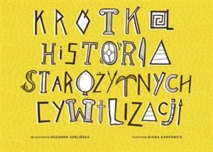 Krótka historia starożytnych cywilizacji polish books in canada