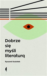 Dobrze się myśli literaturą Polish Books Canada