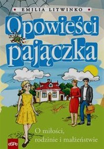 Opowieści pajączka O miłości, rodzinie i małżeństwie Canada Bookstore