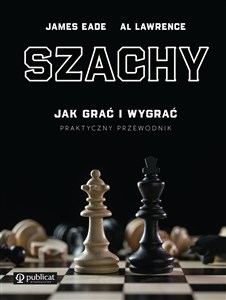 Szachy Praktyczny przewodnik Jak grać i wygrać to buy in Canada