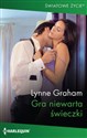 Gra niewarta świeczki  - Lynne Graham