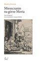 Mieszczanin na górze Moria Siren Kierkegaard, nowoczesny podmiot i oswajanie absolutu pl online bookstore