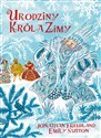 Urodziny Króla Zimy - Jonathan Freedland