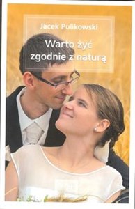 Warto żyć zgodnie z naturą online polish bookstore