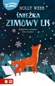 Zaopiekuj się mną Śnieżka zimowy lis - Holly Webb