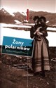 Żony polarników Siedem niezwykłych historii - Kari Herbert online polish bookstore