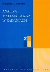 Analiza matematyczna w zadaniach 2  