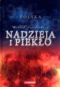 Nadzieja i piekło Polska 1914-1989 chicago polish bookstore