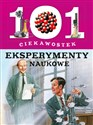 101 ciekawostek. Eksperymenty naukowe books in polish