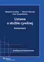 Ustawa o służbie cywilnej Komentarz Polish Books Canada