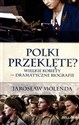 Polki przeklęte? Wielkie kobiety – dramatyczne biografie Canada Bookstore