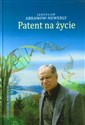 Patent na życie Niezwykła historia sukcesu Piotra Chomczyńskiego Canada Bookstore