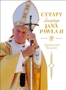 Cytaty św. Jana Pawła II books in polish