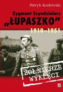 Zygmunt Szendzielarz Łupaszko 1910-1951 bookstore