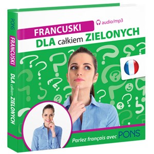 Francuski dla całkiem zielonych  