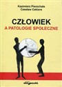 Człowiek a patologie społeczne  