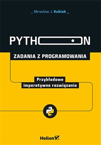 Python Zadania z programowania Przykładowe imperatywne rozwiązania in polish