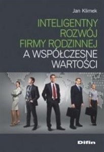 Inteligentny rozwój firmy rodzinnej a współczesne wartości Polish bookstore