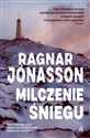 Milczenie śniegu - Ragnar Jónasson