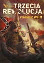 Trzecia Rewolucja. Cykl Armagedon  - Vladimir Wolff