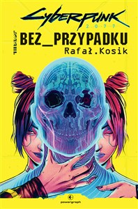 Cyberpunk 2077 Bez przypadku  