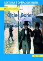 Ojciec Goriot. Lektura z opracowaniem Canada Bookstore