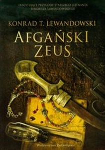 Trylogia Dalekowschodnia 2 Afgański Zeus  