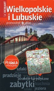 Wielkopolskie i Lubuskie przewodnik + atlas  