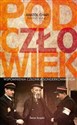 Podczłowiek Wspomnienia członka Sonderkommanda - Anatol Chari, Timothy Braatz Polish Books Canada