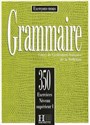 Grammaire 350 Exercices Poziom zaawansowany I online polish bookstore