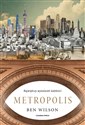 Metropolis Największy wynalazek ludzkości - Ben Wilson