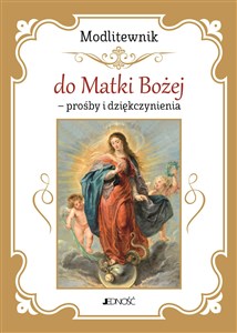 Modlitewnik do Matki Bożej - prośby i dziękczynienia pl online bookstore