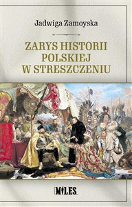 Zarys historii polskiej w streszczeniu books in polish